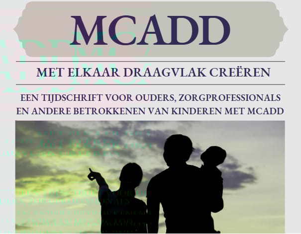 MCADD magazine; een tijdschrift voor ouders, zorgprofessionals en andere betrokkenen