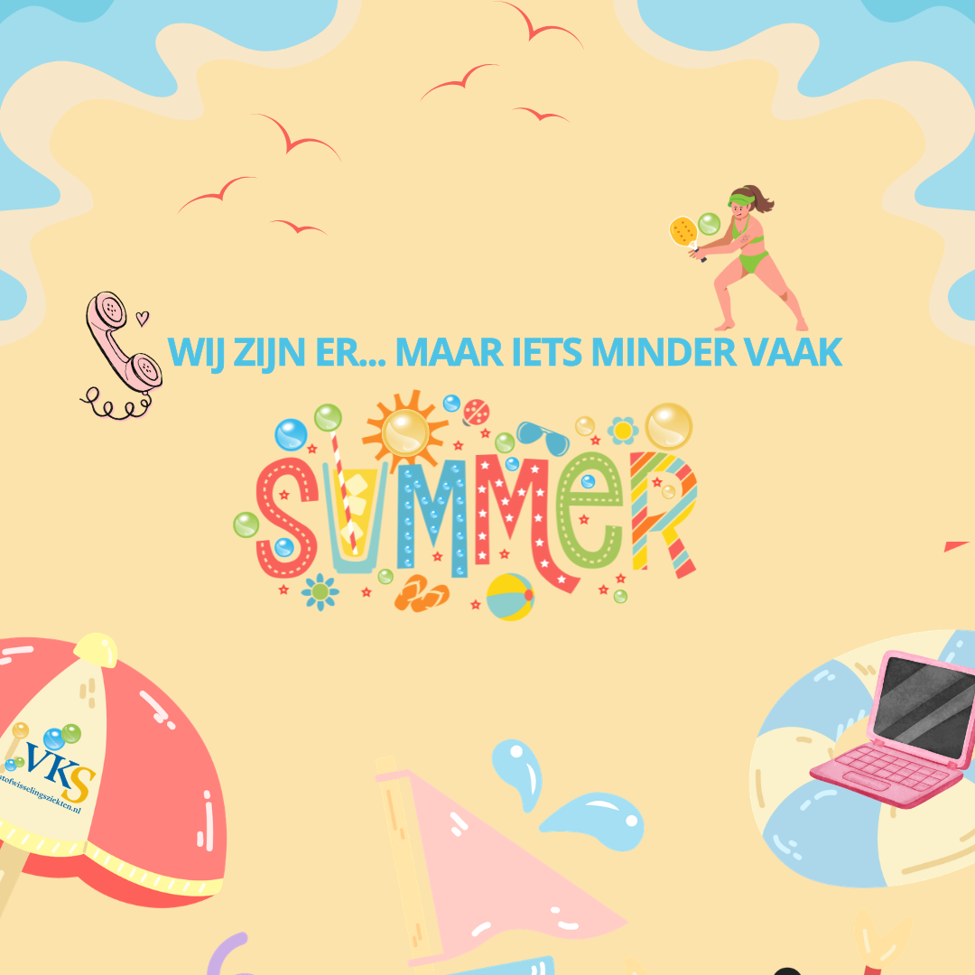 ☀️ Vakantieperiode bij VKS