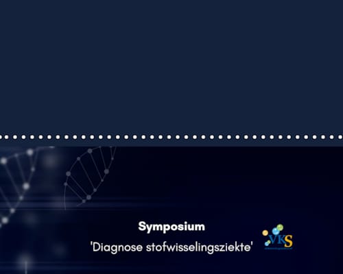 Symposium 'Diagnose stofwisselingsziekte'